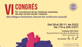 VI Congrés per l'erradicació de les Violències Masclistes:abordatges feministes davant les violències sexuals 